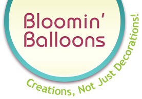 Bloomin' Balloons - Creations, Not Just Decorations!